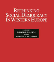 Title: Rethinking Social Democracy in Western Europe, Author: Richard Gillespie
