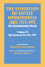 The Evolution of Soviet Operational Art, 1927-1991: The Documentary Basis: Volume 2 (1965-1991)