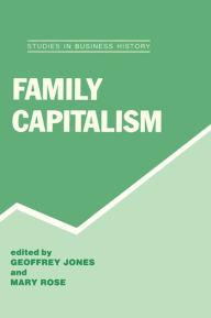 Title: Family Capitalism, Author: Geoffrey Jones