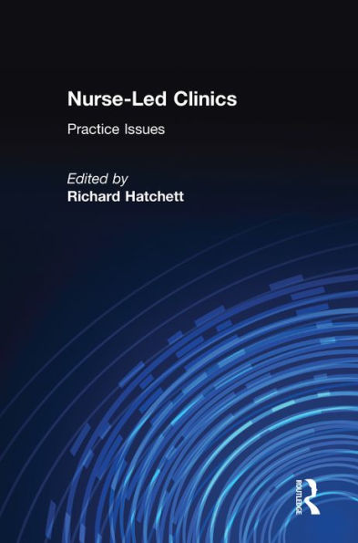 Nurse-Led Clinics: Practical Issues