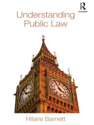 Title: Understanding Public Law, Author: Hilaire Barnett