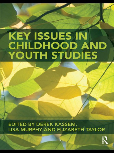 Key Issues in Childhood and Youth Studies