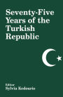 Seventy-five Years of the Turkish Republic