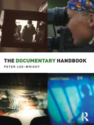 Title: The Documentary Handbook, Author: Peter Lee-Wright