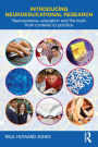 Introducing Neuroeducational Research: Neuroscience, Education and the Brain from Contexts to Practice