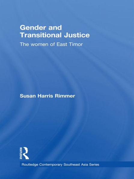 Gender and Transitional Justice: The Women of East Timor