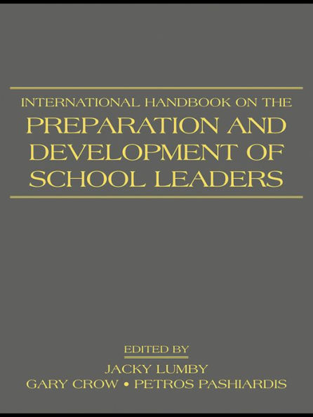 International Handbook on the Preparation and Development of School Leaders