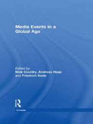 Title: Media Events in a Global Age, Author: Nick Couldry