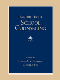 Title: Handbook of School Counseling, Author: Hardin L.K. Coleman
