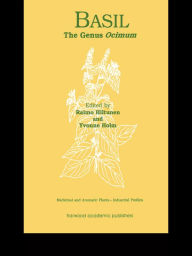 Title: Basil: The Genus Ocimum, Author: Raimo Hiltunen