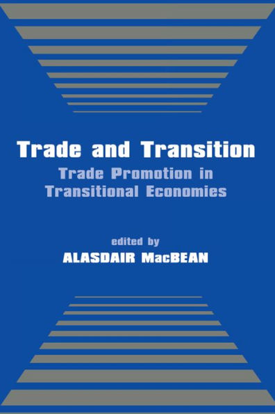 Trade and Transition: Trade Promotion in Transitional Economies