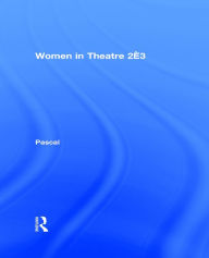 Title: Women in Theatre 2£3, Author: Julia Pascal