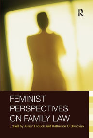 Title: Feminist Perspectives on Family Law, Author: Alison Diduck