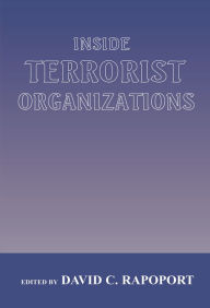 Title: Inside Terrorist Organizations, Author: David C. Rapoport