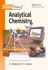 Title: BIOS Instant Notes in Analytical Chemistry, Author: David Kealey