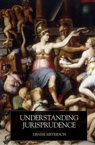 Title: Understanding Jurisprudence, Author: Denise Meyerson