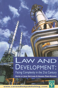 Title: Law and Development: Facing Complexity in the 21st Century, Author: John Hatchard