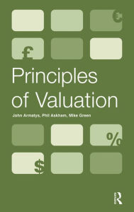 Title: Principles of Valuation, Author: John Armatys