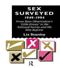 Title: Sex Surveyed, 1949-1994: From Mass-Observation's 