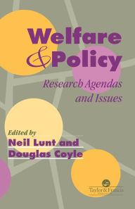 Title: Welfare And Policy: Research Agendas and Issues, Author: Neil Lunt