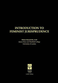 Title: Introduction to Feminist Jurisprudence, Author: Hilaire Barnett