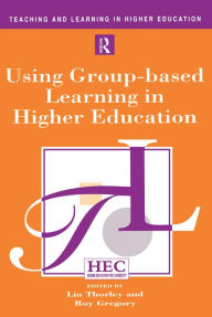 Title: Using Group-based Learning in Higher Education, Author: Roy Gregory