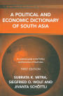 A Political and Economic Dictionary of South Asia