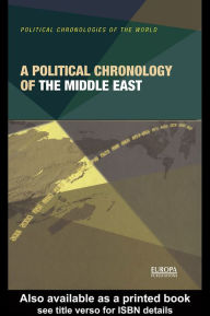 Title: A Political Chronology of the Middle East, Author: Europa Publications