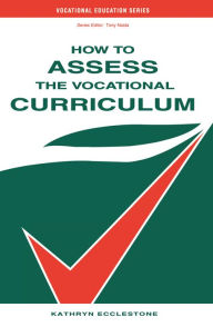 Title: How to Assess the Vocational Curriculum, Author: Kathryn Ecclestone