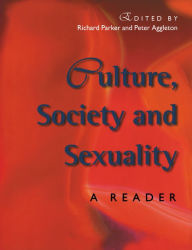 Title: Culture, Society And Sexuality: A Reader, Author: Peter Aggleton
