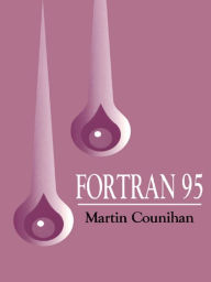 Title: Fortran 95, Author: M Counihan