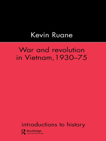 War and Revolution in Vietnam