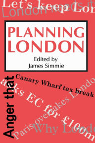 Title: Planning London, Author: James Simmie