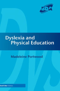 Title: Dyslexia and Physical Education, Author: Madeleine Portwood