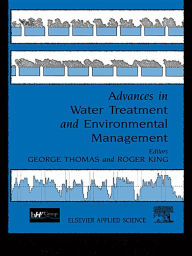 Title: Advances in Water Treatment and Environmental Management, Author: G. Thomas