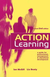 Title: Action Learning: A Practitioner's Guide, Author: Ian McGill