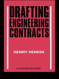 Title: Drafting Engineering Contracts, Author: H Henkin