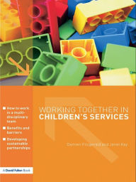 Title: Working Together in Children's Services, Author: Damien Fitzgerald