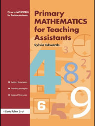 Title: Primary Mathematics for Teaching Assistants, Author: Sylvia Edwards