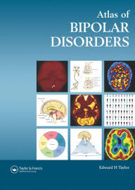 Title: Atlas of Bipolar Disorders, Author: Edward H. Taylor