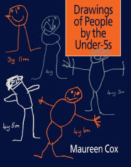 Title: Drawings of People by the Under-5s, Author: Dr Maureen V Cox