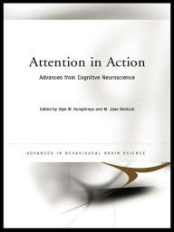 Title: Attention in Action: Advances from Cognitive Neuroscience, Author: Glyn Humphreys