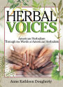 Herbal Voices: American Herbalism Through the Words of American Herbalists
