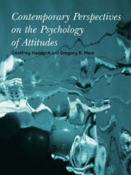Title: Contemporary Perspectives on the Psychology of Attitudes, Author: Geoffrey Haddock