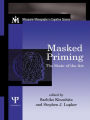 Masked Priming: The State of the Art