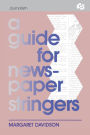 A Guide for Newspaper Stringers