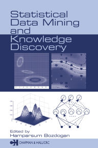 Title: Statistical Data Mining and Knowledge Discovery, Author: Hamparsum Bozdogan