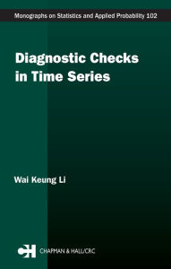 Title: Diagnostic Checks in Time Series, Author: Wai Keung Li