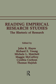 Title: Reading Empirical Research Studies: The Rhetoric of Research, Author: John R. Hayes