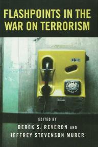 Title: Flashpoints in the War on Terrorism, Author: Derek S. Reveron